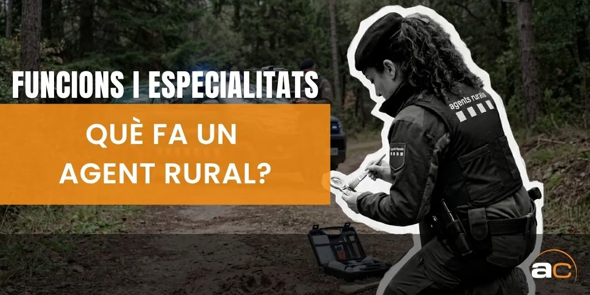 Imatge de portada de l’article d’AulaCat sobre què fa un agent rural, les seves funcions, els principals àmbits d’actuació i els grups especialitzats del Cos d’Agents Rurals de Catalunya.