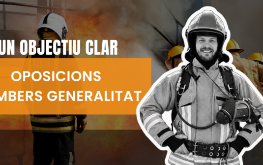 Oposicions Bombers Generalitat: prepara el teu futur