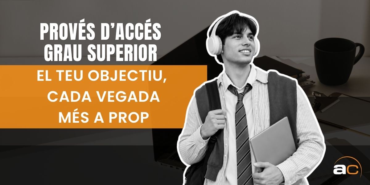 Formació d’Accés a Grau Superior d’AulaCat, pensada per a persones que volen continuar estudiant i accedir a un Cicle Formatiu de Grau Superior.
